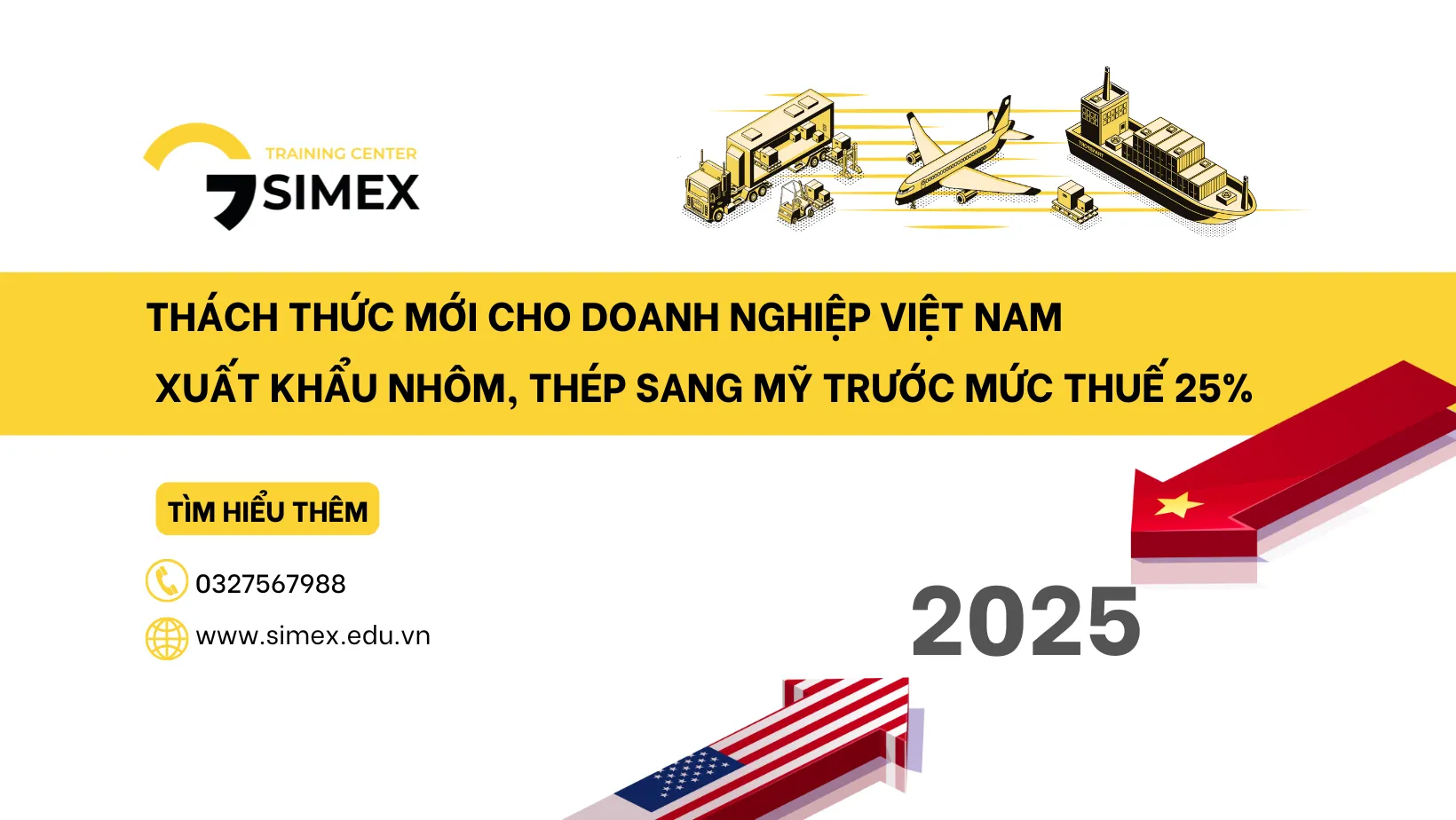 Thách Thức Mới Cho Doanh Nghiệp Việt Nam Xuất Khẩu Nhôm, Thép Sang Mỹ Trước Mức Thuế 25%